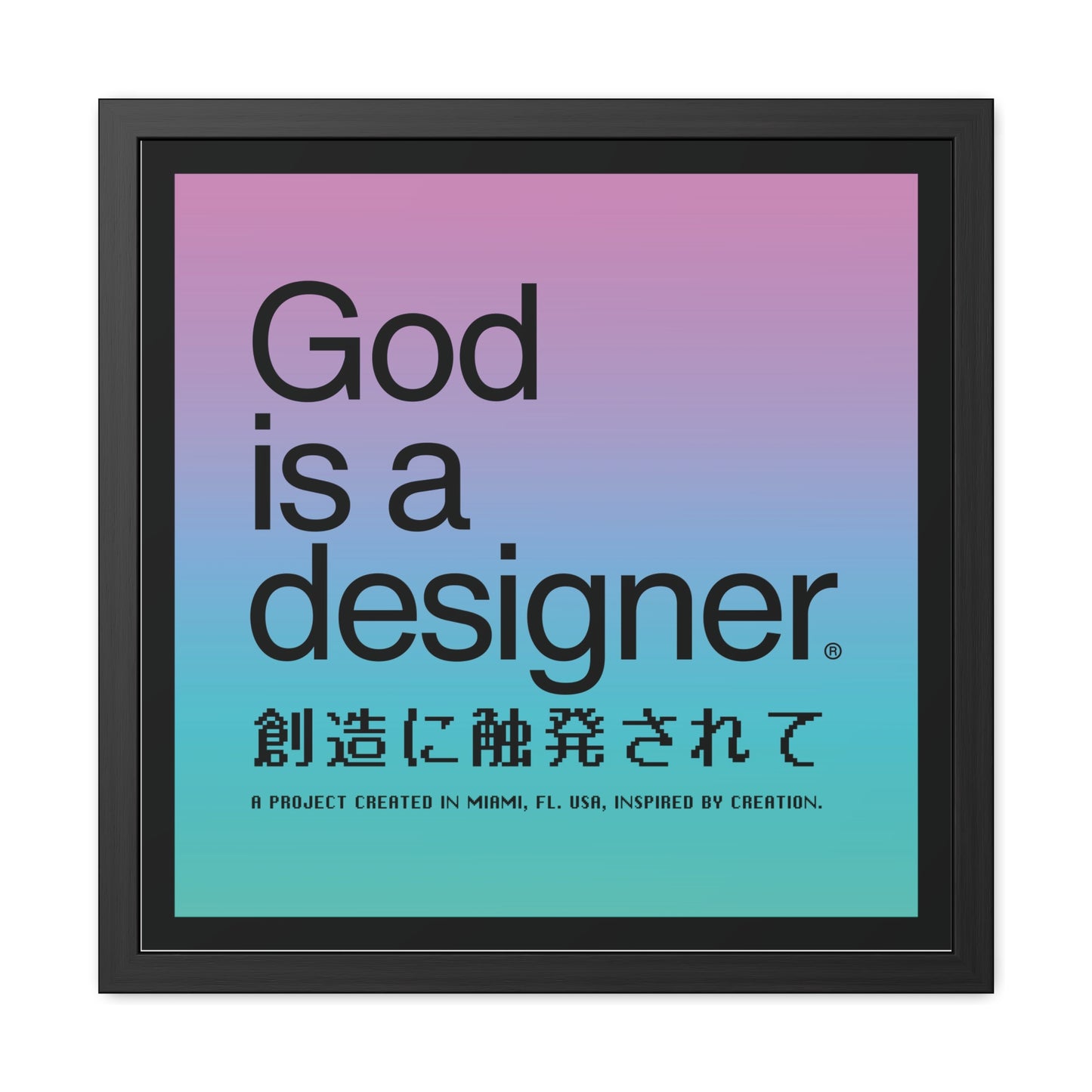 God is a Designer - Poster